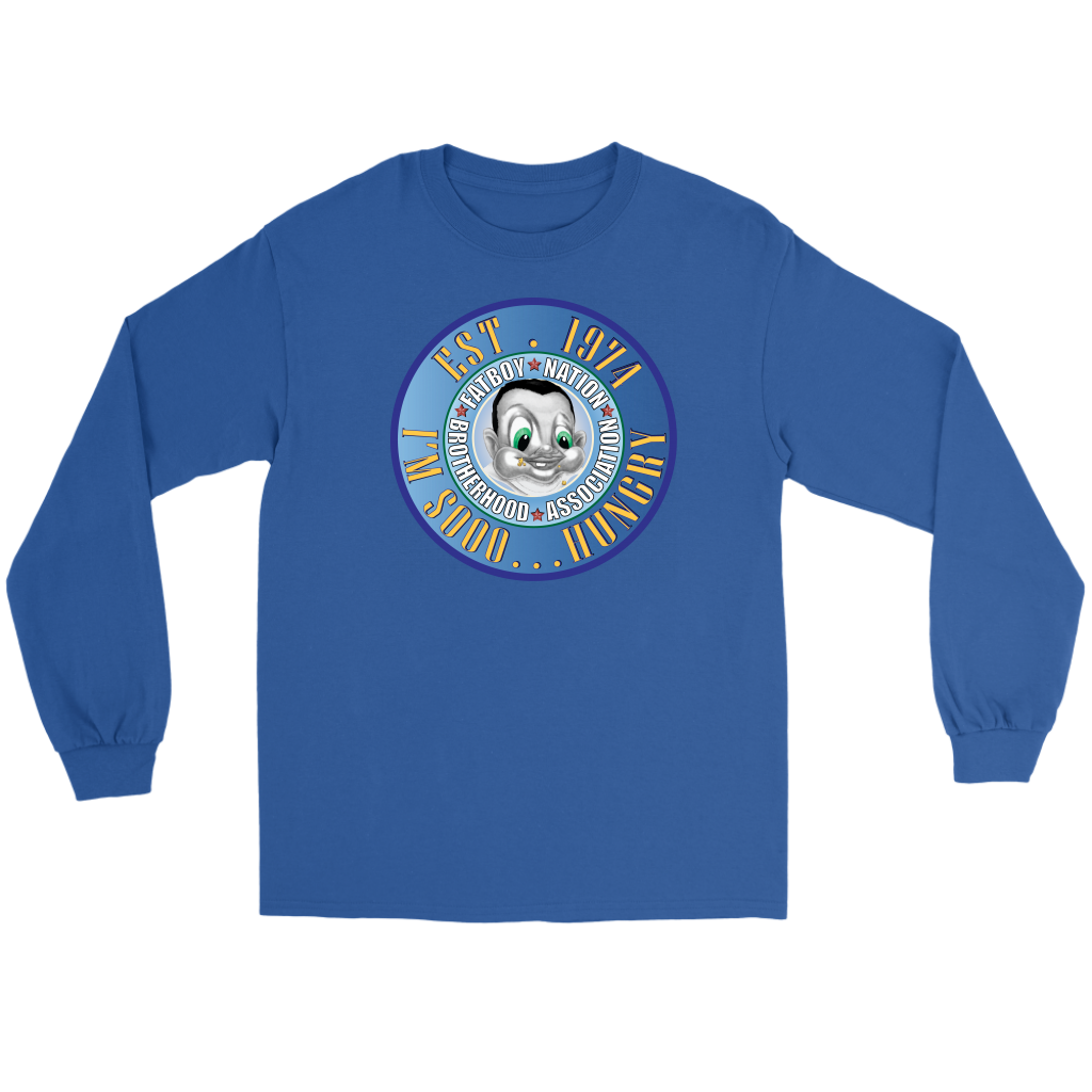 I'm So Hungry Signature Fat Boy Nation (Long Sleeve)