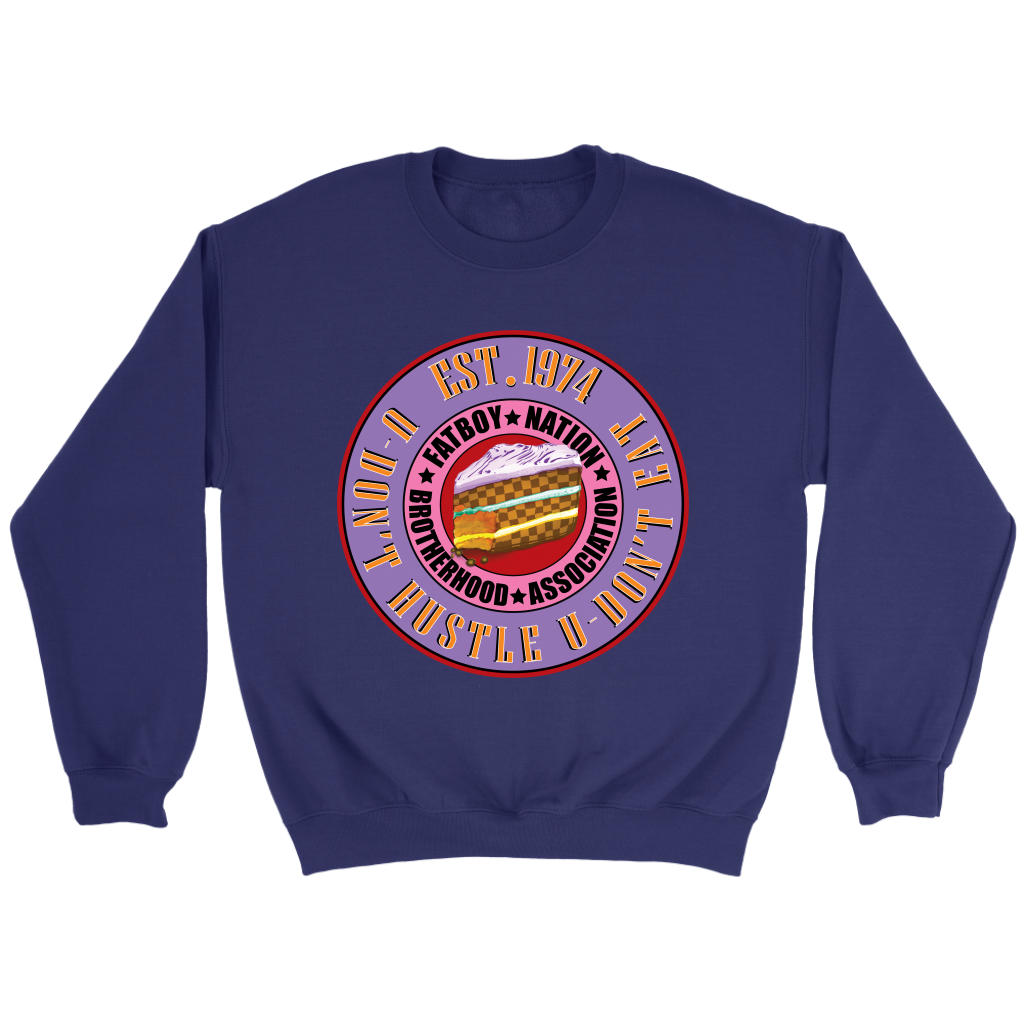 U Don't Hustle You Don't Eat Collection (Crewneck Sweatshirt)