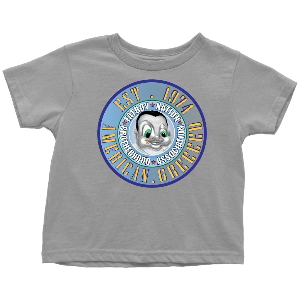 Toddler FBN; Blue American Greed (T-Shirt)
