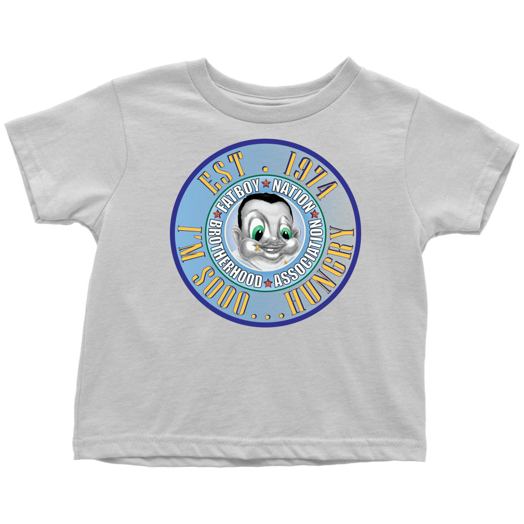 Toddler~ Fat Boy Nation Exclusive; I'm so hungry..... (T-Shirt)