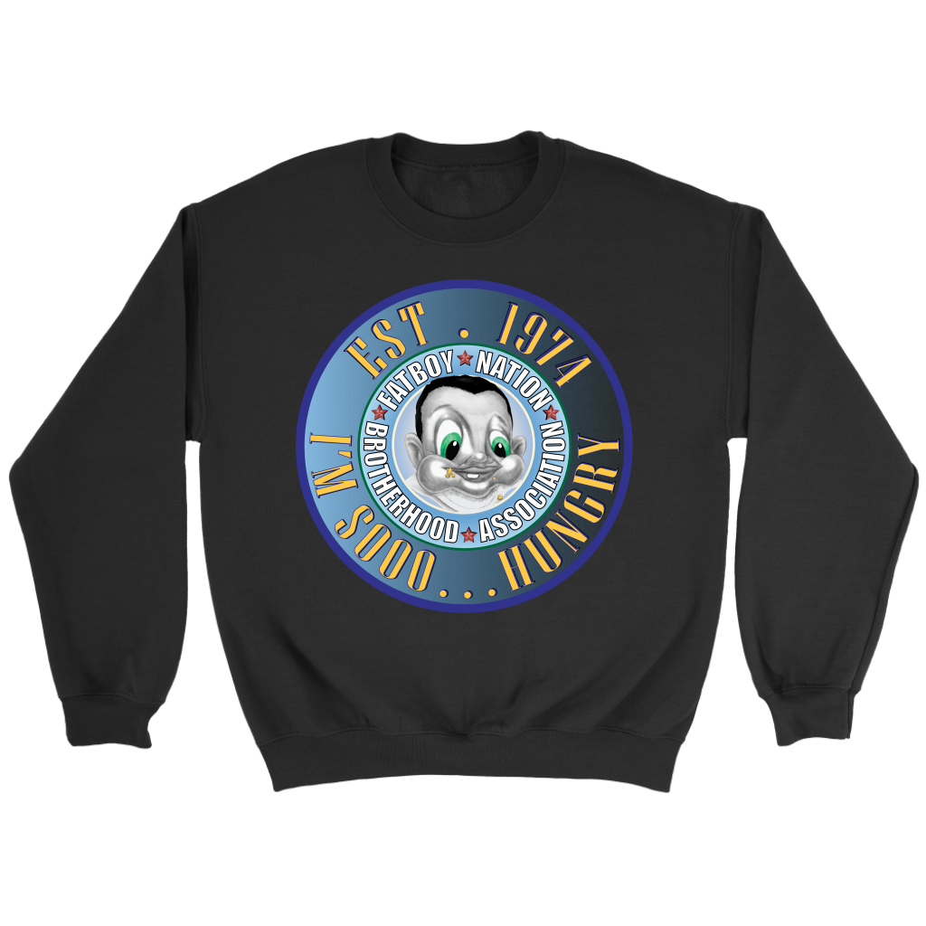 I'm So Hungry Signature Fat Boy Nation (T-Shirts and Sweatshirts)