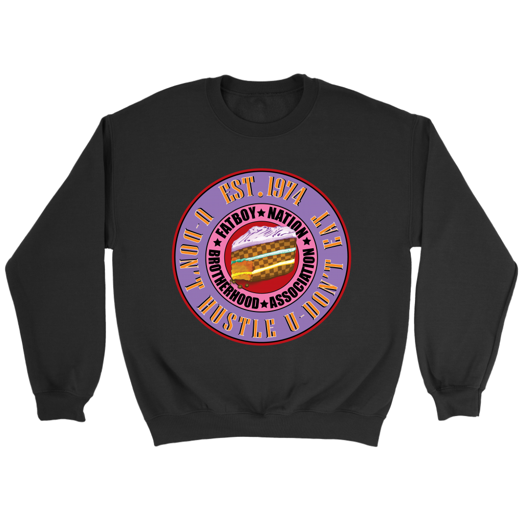 U Don't Hustle You Don't Eat Collection (Crewneck Sweatshirt)