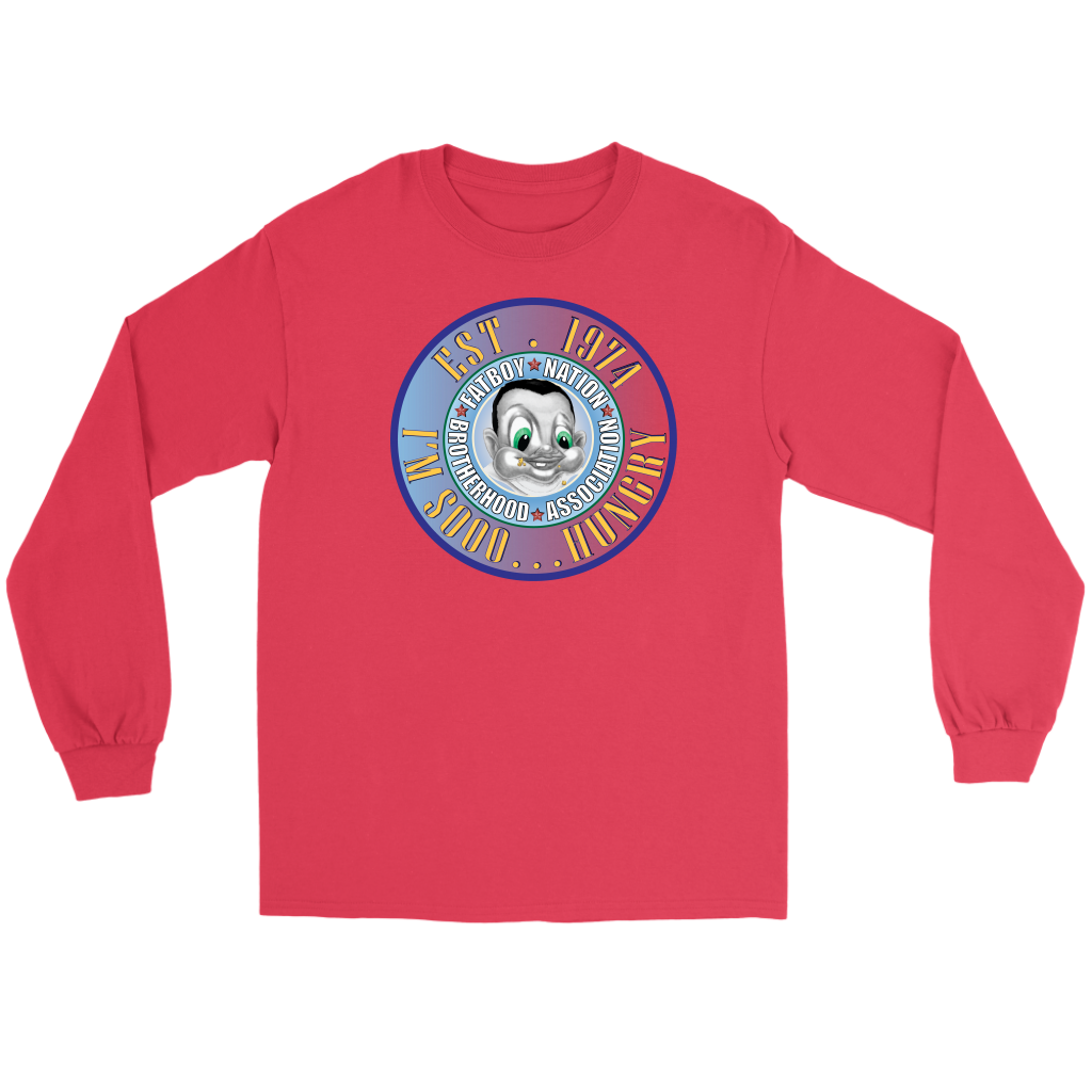 I'm So Hungry Signature Fat Boy Nation (Long Sleeve)