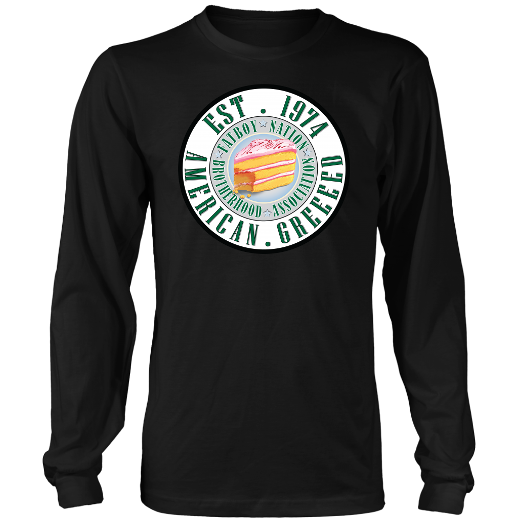 American Greed "In Cake we Trust" long sleeve mens and Men/Women Hoodies