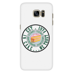 "In Cake We Trust Phone Cases"
