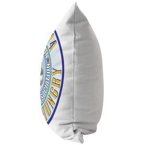 I'm so Hungry (Pillow)