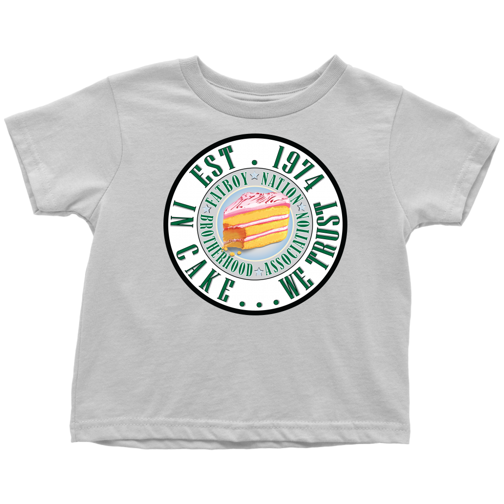 Fat Boy Nation Toddler  Exclusive; In Cake  we........Trust