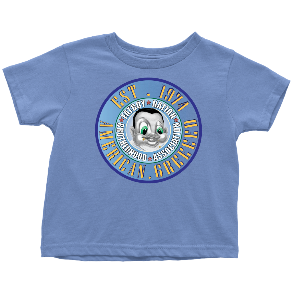 Toddler FBN; Blue American Greed (T-Shirt)